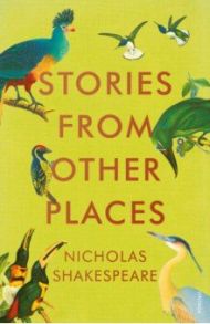 Stories from Other Places / Shakespeare Nicholas