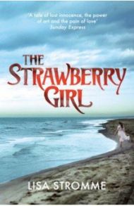 The Strawberry Girl / Stromme Lisa