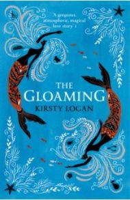 The Gloaming / Logan Kirsty