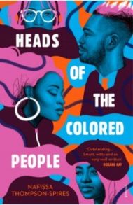 Heads of the Colored People / Thompson-Spires Nafissa