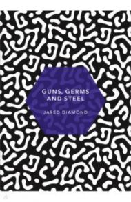 Guns, Germs and Steel / Diamond Jared