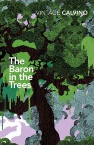 The Baron in the Trees / Calvino Italo