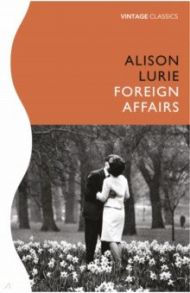 Foreign Affairs / Lurie Alison