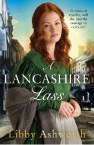 A Lancashire Lass / Ashworth Libby