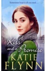 A Kiss And A Promise / Flynn Katie