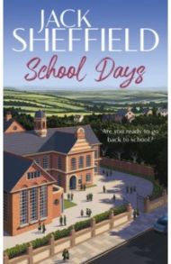 School Days / Sheffield Jack