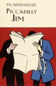 Piccadilly Jim / Wodehouse Pelham Grenville