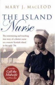 The Island Nurse / MacLeod Mary J.