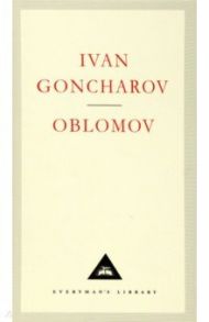 Oblomov / Goncharov Ivan