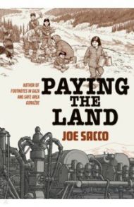 Paying the Land / Sacco Joe