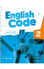 English Code. Level 2. Teacher's Book with Online Practice and Digital Resources / Flavel Annette