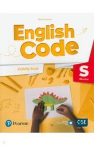 English Code. Starter. Activity Book with Audio QR Code and Pearson Practice English App / Roulston Mary