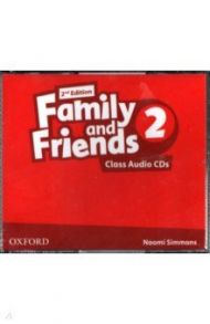 Family and Friends. Level 2. 2nd Edition. Class Audio CDs (2) / Simmons Naomi