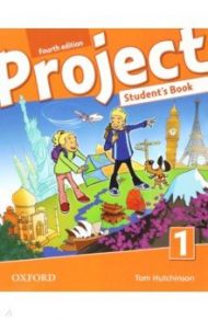 Project. Fourth Edition. Level 1. Student's Book / Hutchinson Tom