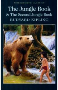 The Jungle Book & The Second Jungle Book / Kipling Rudyard