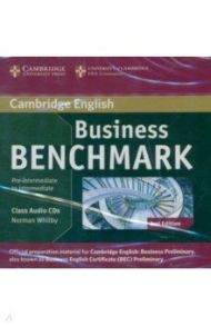 Business Benchmark. Pre-intermediate to Intermediate. Business Preliminary Class Audio CDs / Whitby Norman