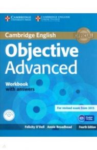 Objective. Advanced. Workbook with Answers with Audio CD / O`Dell Felicity, Broadhead Annie