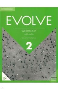 Evolve. Level 2. Workbook with Audio / Espinosa Octavio Ramirez