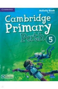 Cambridge Primary Path. Level 5. Activity Book with Practice Extra / Joseph Niki