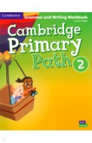 Cambridge Primary Path. Level 2. Grammar and Writing Workbook / DiLger Sarah