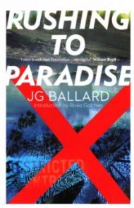 Rushing to Paradise / Ballard J. G.