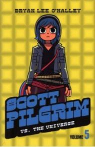 Scott Pilgrim vs The Universe / O`Malley Bryan Lee