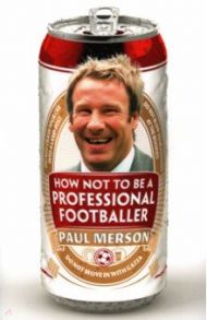 How Not to Be a Professional Footballer / Emmerson Paul