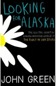 Looking for Alaska / Green John