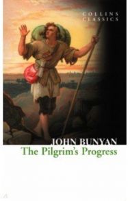 The Pilgrim’s Progress / Bunyan John