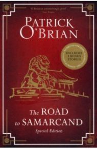 The Road To Samarcand / O`Brian Patrick