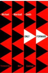 Only Forward / Smith Michael Marshall