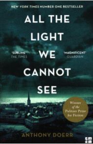 All the Light We Cannot See / Doerr Anthony