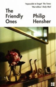 The Friendly Ones / Hensher Philip