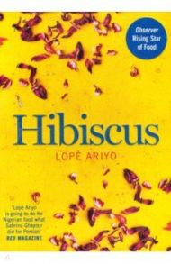 Hibiscus / Ariyo Lope