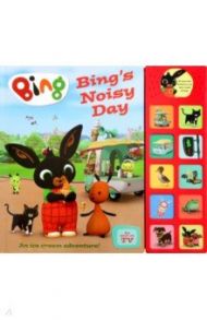 Bing's Noisy Day / Drage Emma