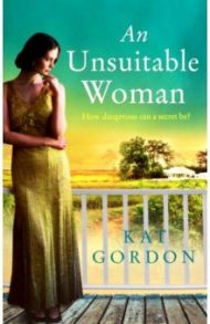 An Unsuitable Woman / Gordon Kat