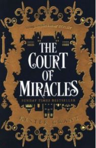 The Court of Miracles / Grant Kester