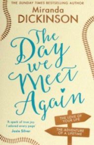 The Day We Meet Again / Dickinson Miranda