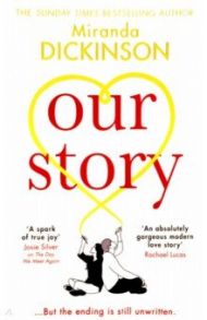 Our Story / Dickinson Miranda