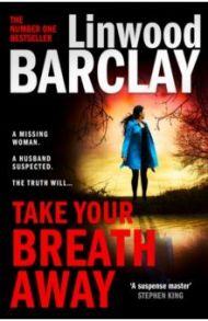 Take Your Breath Away / Barclay Linwood