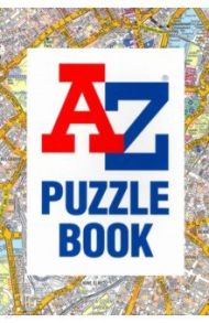 A-Z Puzzle Book. Have You Got the Knowledge? / Moore Gareth