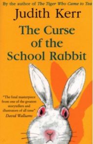 The Curse of the School Rabbit / Kerr Judith