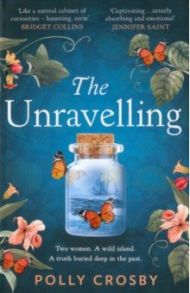 The Unravelling / Crosby Polly