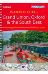 Grand Union, Oxford and the South East. Waterways Guide 1 / Mosse Jonathan