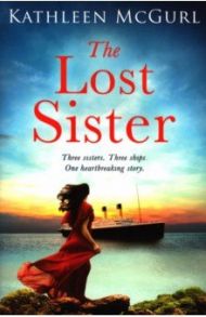 The Lost Sister / McGurl Kathleen