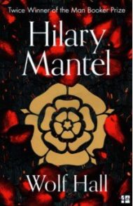 Wolf Hall / Mantel Hilary