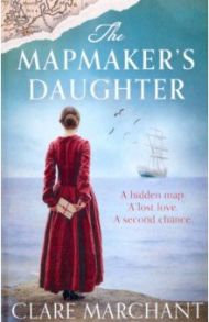 The Mapmaker's Daughter / Marchant Clare