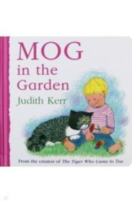 Mog in the Garden / Kerr Judith