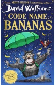 Code Name Bananas / Walliams David