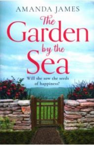 The Garden by the Sea / James Amanda